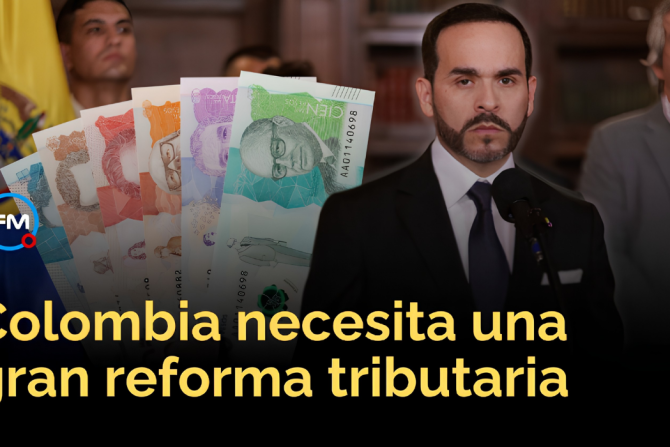 Colombia necesita una reforma tributaria.